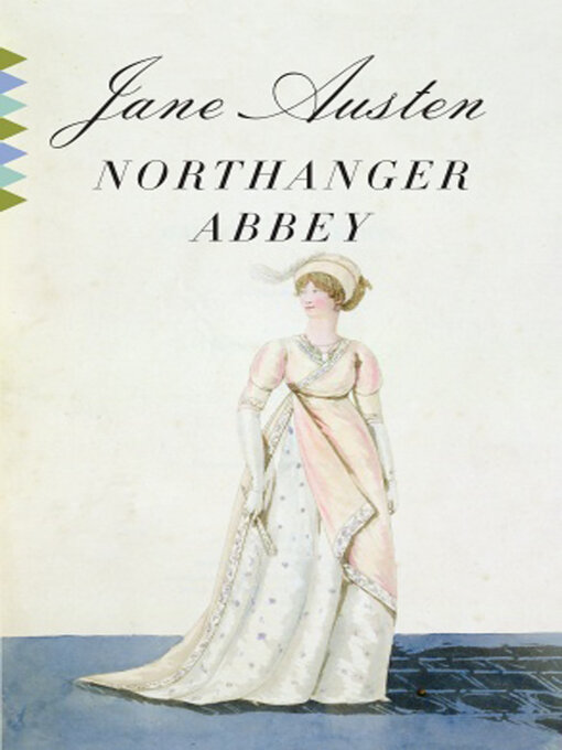Title details for Northanger Abbey by Jane Austen - Available